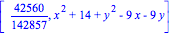 [42560/142857, x^2+14+y^2-9*x-9*y]